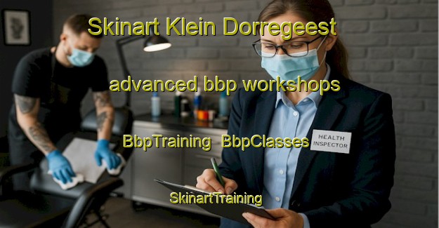 Skinart Klein Dorregeest advanced bbp workshops | BbpTraining | BbpClasses | SkinartTraining-Netherlands