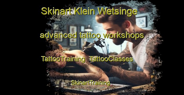 Skinart Klein Wetsinge advanced tattoo workshops | TattooTraining | TattooClasses | SkinartTraining-Netherlands