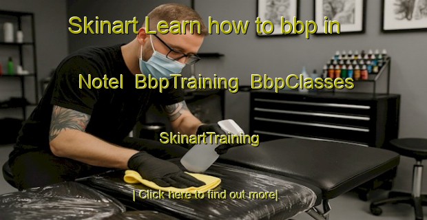 Skinart Learn how to bbp in Notel | BbpTraining | BbpClasses | SkinartTraining-Netherlands