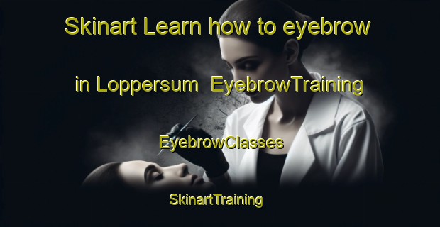 Skinart Learn how to eyebrow in Loppersum | EyebrowTraining | EyebrowClasses | SkinartTraining-Netherlands