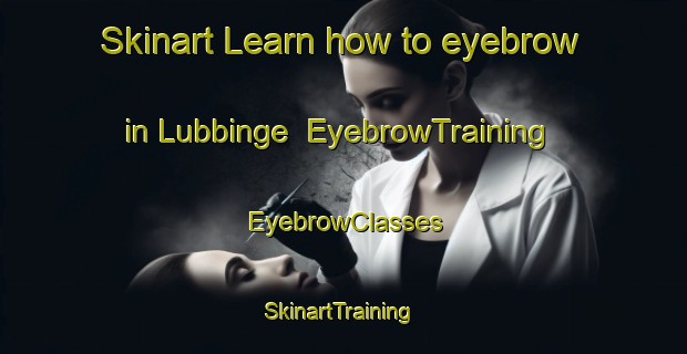 Skinart Learn how to eyebrow in Lubbinge | EyebrowTraining | EyebrowClasses | SkinartTraining-Netherlands