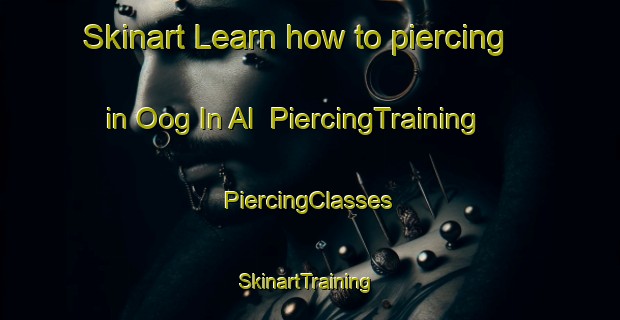 Skinart Learn how to piercing in Oog In Al | #PiercingTraining #PiercingClasses #SkinartTraining-Netherlands