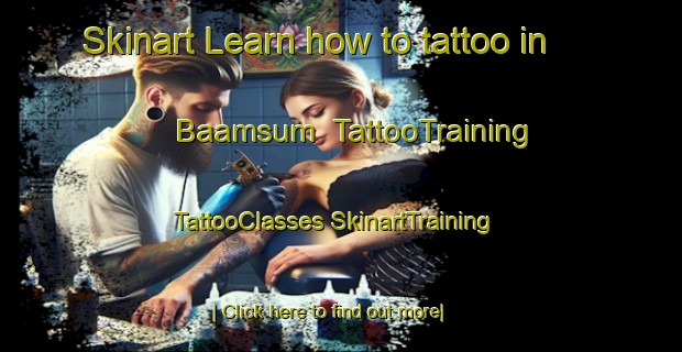 Skinart Learn how to tattoo in Baamsum | #TattooTraining #TattooClasses #SkinartTraining-Netherlands