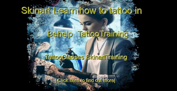 Skinart Learn how to tattoo in Behelp | #TattooTraining #TattooClasses #SkinartTraining-Netherlands