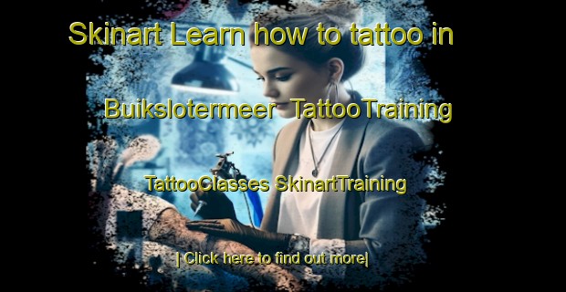 Skinart Learn how to tattoo in Buikslotermeer | #TattooTraining #TattooClasses #SkinartTraining-Netherlands