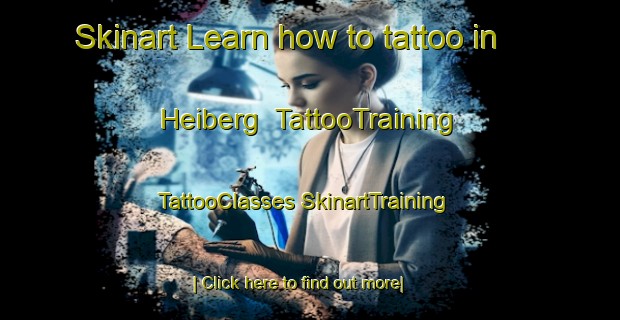 Skinart Learn how to tattoo in Heiberg | #TattooTraining #TattooClasses #SkinartTraining-Netherlands