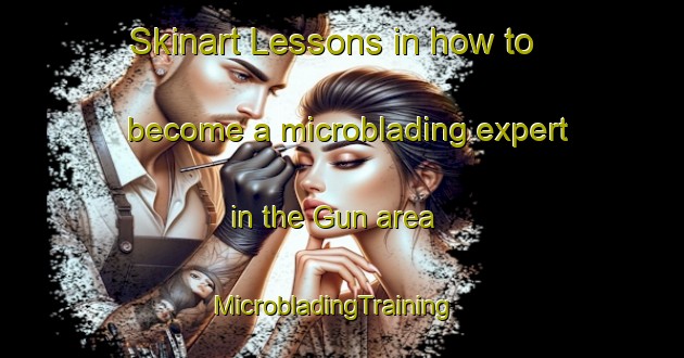 Skinart Lessons in how to become a microblading expert in the Gun area | MicrobladingTraining | MicrobladingClasses | SkinartTraining-Netherlands