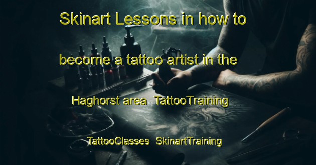 Skinart Lessons in how to become a tattoo artist in the Haghorst area | TattooTraining | TattooClasses | SkinartTraining-Netherlands