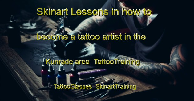 Skinart Lessons in how to become a tattoo artist in the Kunrade area | TattooTraining | TattooClasses | SkinartTraining-Netherlands