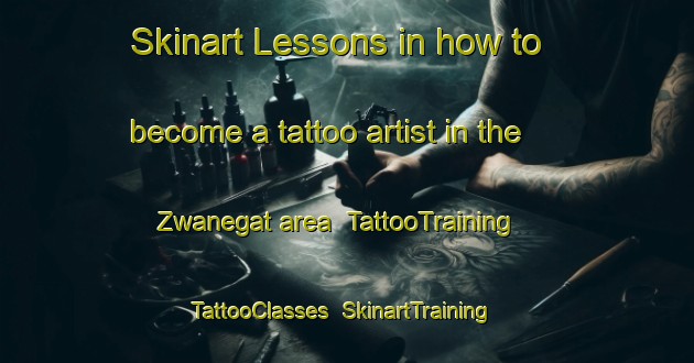 Skinart Lessons in how to become a tattoo artist in the Zwanegat area | TattooTraining | TattooClasses | SkinartTraining-Netherlands