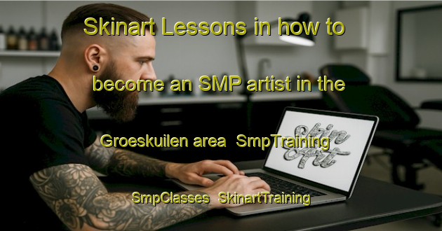 Skinart Lessons in how to become an SMP artist in the Groeskuilen area | SmpTraining | SmpClasses | SkinartTraining-Netherlands
