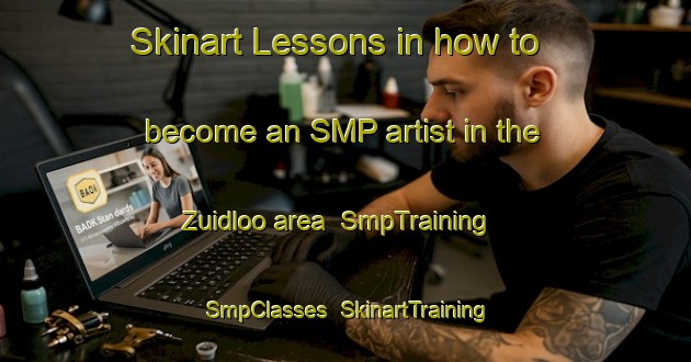 Skinart Lessons in how to become an SMP artist in the Zuidloo area | SmpTraining | SmpClasses | SkinartTraining-Netherlands