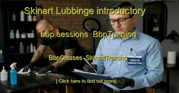 Skinart Lubbinge introductory bbp sessions | BbpTraining | BbpClasses | SkinartTraining-Netherlands