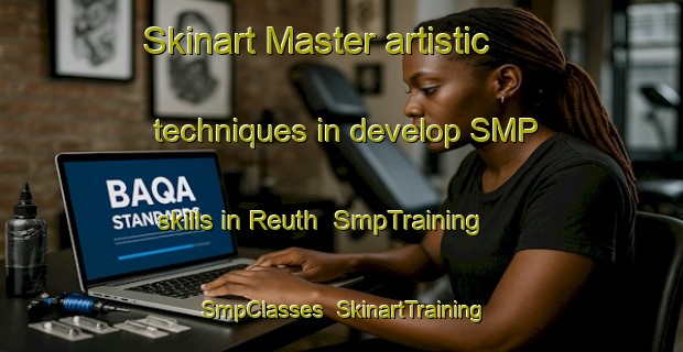 Skinart Master artistic techniques in develop SMP skills in Reuth | SmpTraining | SmpClasses | SkinartTraining-Netherlands