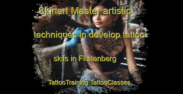 Skinart Master artistic techniques in develop tattoo skils in Fluitenberg | #TattooTraining #TattooClasses #SkinartTraining-Netherlands