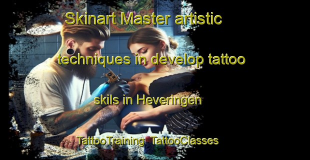 Skinart Master artistic techniques in develop tattoo skils in Heveringen | TattooTraining | TattooClasses | SkinartTraining-Netherlands