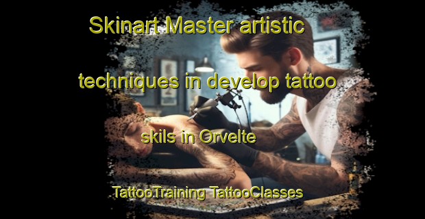 Skinart Master artistic techniques in develop tattoo skils in Orvelte | #TattooTraining #TattooClasses #SkinartTraining-Netherlands