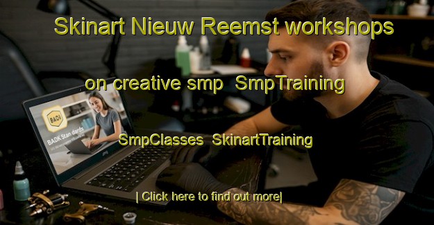 Skinart Nieuw Reemst workshops on creative smp | SmpTraining | SmpClasses | SkinartTraining-Netherlands