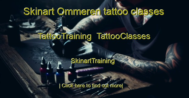 Skinart Ommeren tattoo classes | TattooTraining | TattooClasses | SkinartTraining-Netherlands