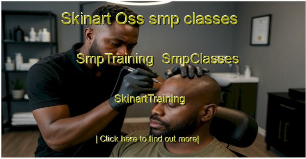 Skinart Oss smp classes | SmpTraining | SmpClasses | SkinartTraining-Netherlands