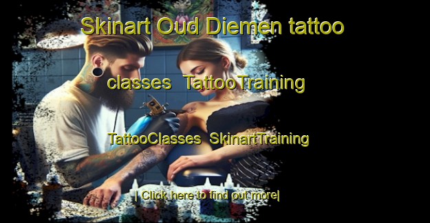 Skinart Oud Diemen tattoo classes | TattooTraining | TattooClasses | SkinartTraining-Netherlands