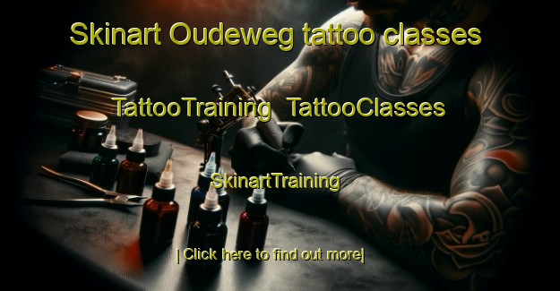 Skinart Oudeweg tattoo classes | TattooTraining | TattooClasses | SkinartTraining-Netherlands