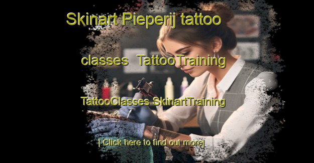 Skinart Pieperij tattoo classes | #TattooTraining #TattooClasses #SkinartTraining-Netherlands