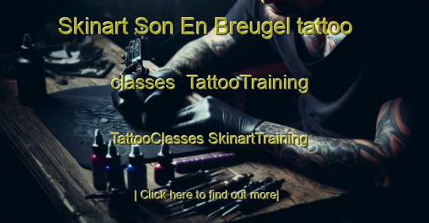 Skinart Son En Breugel tattoo classes | #TattooTraining #TattooClasses #SkinartTraining-Netherlands