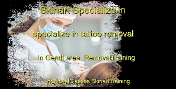 Skinart Specialize in specialize in tattoo removal in Gendt area | #RemovalTraining #RemovalClasses #SkinartTraining-Netherlands