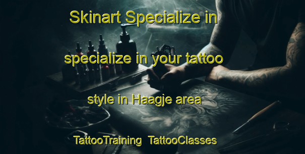 Skinart Specialize in specialize in your tattoo style in Haagje area | TattooTraining | TattooClasses | SkinartTraining-Netherlands
