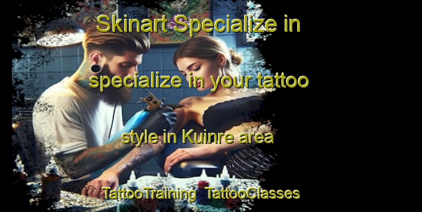 Skinart Specialize in specialize in your tattoo style in Kuinre area | TattooTraining | TattooClasses | SkinartTraining-Netherlands