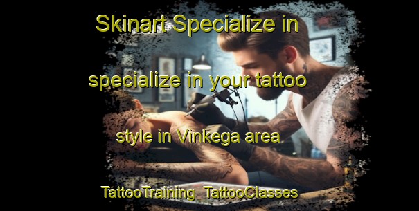 Skinart Specialize in specialize in your tattoo style in Vinkega area | TattooTraining | TattooClasses | SkinartTraining-Netherlands
