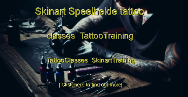 Skinart Speelheide tattoo classes | TattooTraining | TattooClasses | SkinartTraining-Netherlands