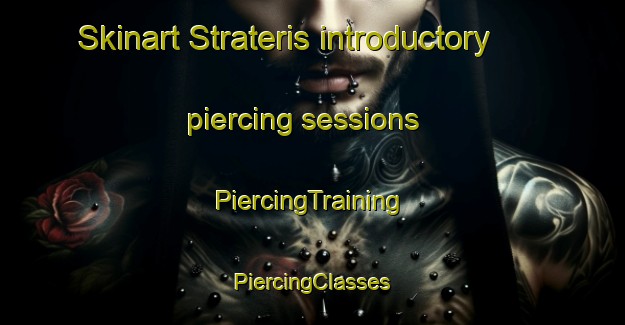 Skinart Strateris introductory piercing sessions | #PiercingTraining #PiercingClasses #SkinartTraining-Netherlands