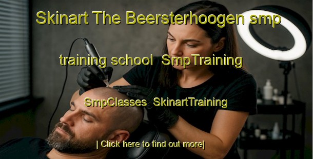 Skinart The Beersterhoogen smp training school | SmpTraining | SmpClasses | SkinartTraining-Netherlands