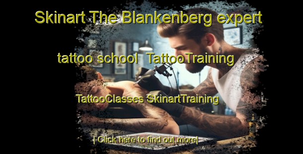 Skinart The Blankenberg expert tattoo school | #TattooTraining #TattooClasses #SkinartTraining-Netherlands