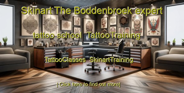 Skinart The Boddenbroek expert tattoo school | TattooTraining | TattooClasses | SkinartTraining-Netherlands