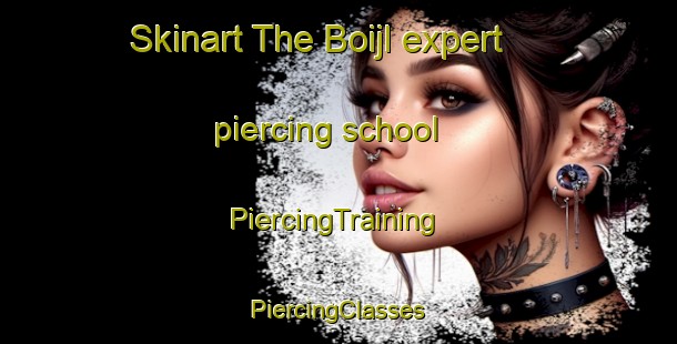 Skinart The Boijl expert piercing school | #PiercingTraining #PiercingClasses #SkinartTraining-Netherlands