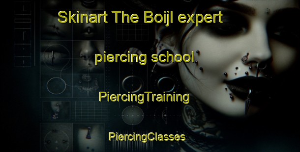Skinart The Boijl expert piercing school | PiercingTraining | PiercingClasses | SkinartTraining-Netherlands