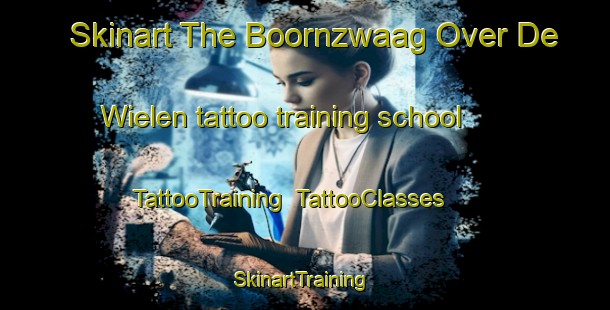 Skinart The Boornzwaag Over De Wielen tattoo training school | TattooTraining | TattooClasses | SkinartTraining-Netherlands