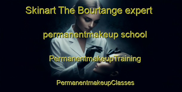 Skinart The Bourtange expert permanentmakeup school | #PermanentmakeupTraining #PermanentmakeupClasses #SkinartTraining-Netherlands