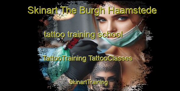 Skinart The Burgh Haamstede tattoo training school | #TattooTraining #TattooClasses #SkinartTraining-Netherlands