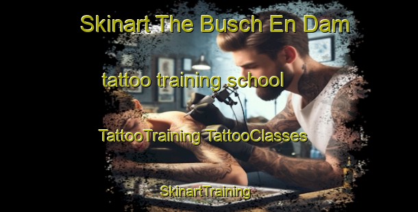 Skinart The Busch En Dam tattoo training school | #TattooTraining #TattooClasses #SkinartTraining-Netherlands