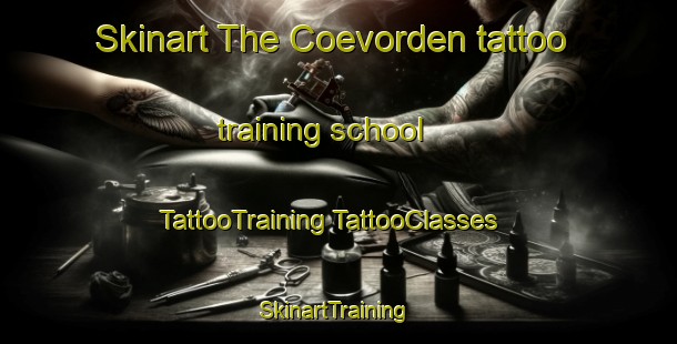 Skinart The Coevorden tattoo training school | #TattooTraining #TattooClasses #SkinartTraining-Netherlands