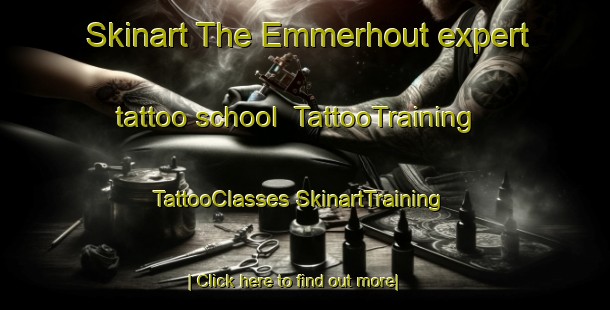 Skinart The Emmerhout expert tattoo school | #TattooTraining #TattooClasses #SkinartTraining-Netherlands