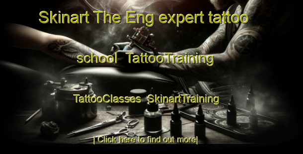 Skinart The Eng expert tattoo school | TattooTraining | TattooClasses | SkinartTraining-Netherlands