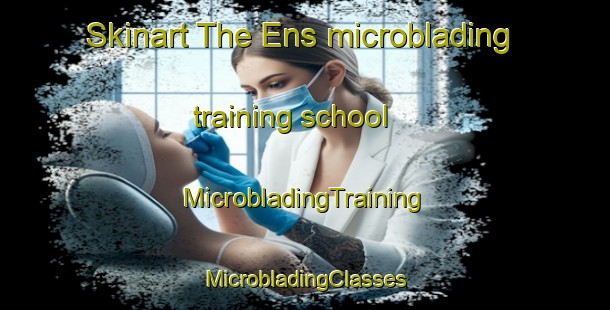 Skinart The Ens microblading training school | #MicrobladingTraining #MicrobladingClasses #SkinartTraining-Netherlands