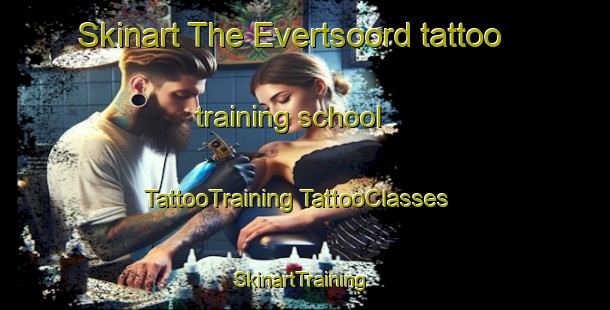 Skinart The Evertsoord tattoo training school | #TattooTraining #TattooClasses #SkinartTraining-Netherlands