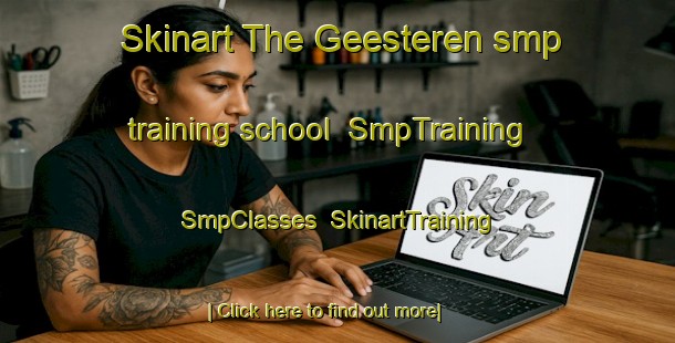 Skinart The Geesteren smp training school | SmpTraining | SmpClasses | SkinartTraining-Netherlands