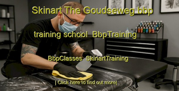 Skinart The Goudseweg bbp training school | BbpTraining | BbpClasses | SkinartTraining-Netherlands